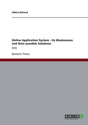 Online Application System - Its Weaknesses and Their Possible ...