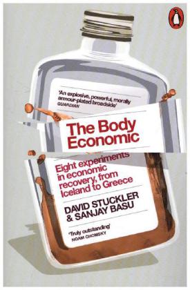 The Body Economic: Eight experiments in economic recovery, from Iceland to Greece