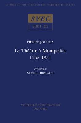 Le Theatre a Montpellier 1755-1851