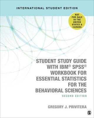 Student Study Guide With IBM (R) SPSS (R) Workbook for Essential Statistics for the Behavioral Sciences - International Student Edition