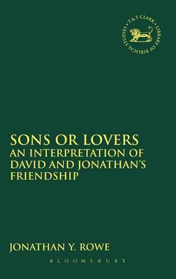 Sons or Lovers: Interpreting David and Jonathan's Friendship