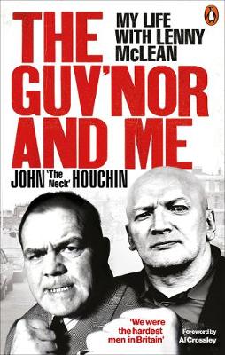 The Guv'nor and Me: My Life with Lenny McLean