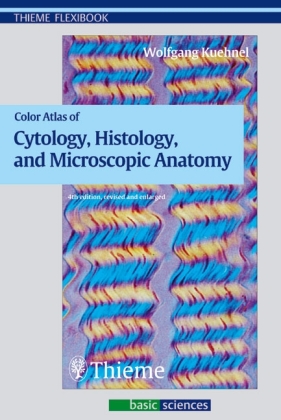 Pocket Atlas of Cytology Histology & Microscopic Anatomy 4e