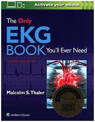 The Only EKG Book You'll Ever Need Cover