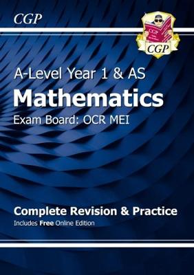 AS-Level Maths OCR MEI Complete Revision & Practice (with Online Edition)