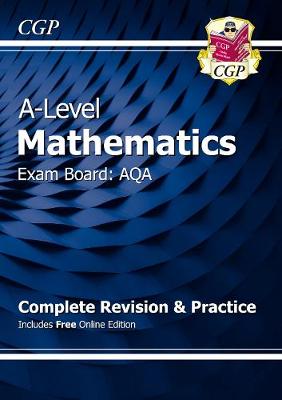 New A-Level Maths AQA Complete Revision & Practice (with Online Edition & Video Solutions)