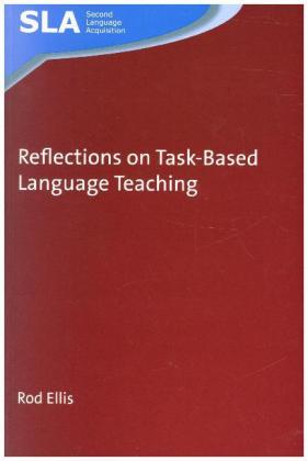 Reflections on Task-Based Language Teaching