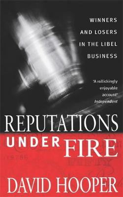 Reputations Under Fire: Winners and Losers in the Libel Business