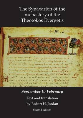 Synaxarion of the Monastery of Theotokos Evergetis: September - February