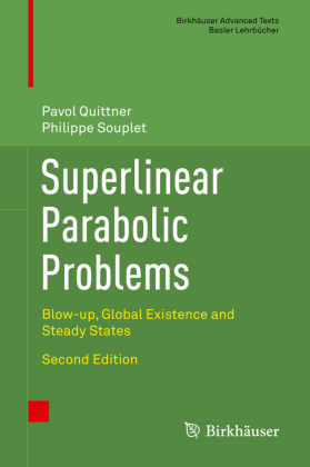 Superlinear Parabolic Problems: Blow-up, Global Existence and Steady States