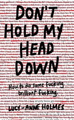 Don't Hold My Head Down