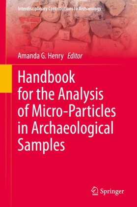 Handbook for the Analysis of Micro-Particles in Archaeological Samples