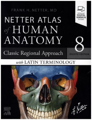 Netter Atlas of Human Anatomy: Classic Regional Approach with Latin Terminology: paperback + eBook