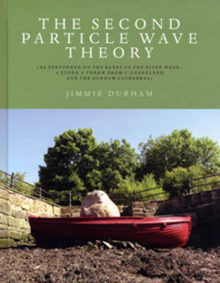 The Second Particle Wave Theory: Jimmie Durham