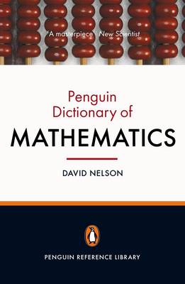 The Penguin Dictionary of Mathematics: Fourth edition