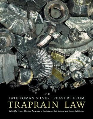 The Late Roman Silver Treasure from Traprain Law