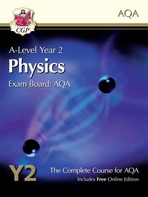 A-Level Physics for AQA: Year 2 Student.. Cover