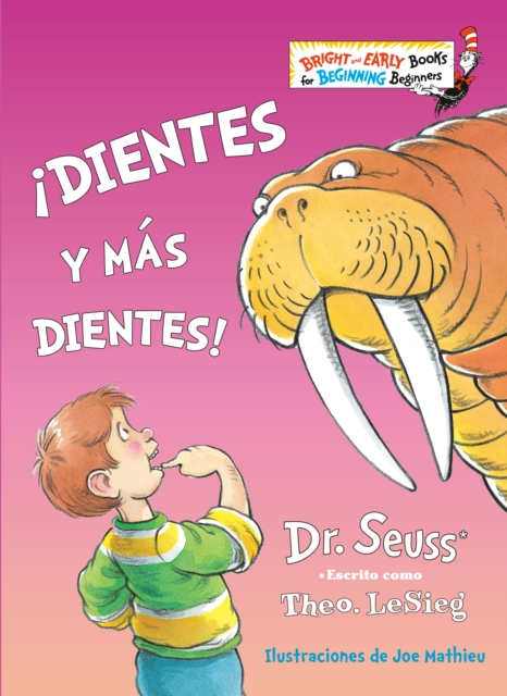 !dientes Y Mas Dientes! (the Tooth Book Spanish Edition)