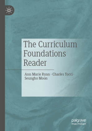 The Curriculum Foundations Reader