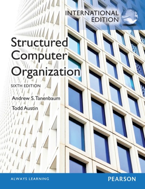 Structured Computer Organization (International Edition)