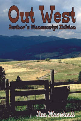 Out West: Author's Manuscript Edition