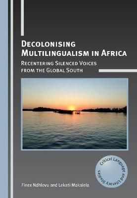 Decolonising Multilingualism in Africa:.. Cover