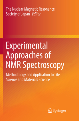 Experimental Approaches of NMR Spectroscopy: Methodology and Application to Life Science and Materials Science