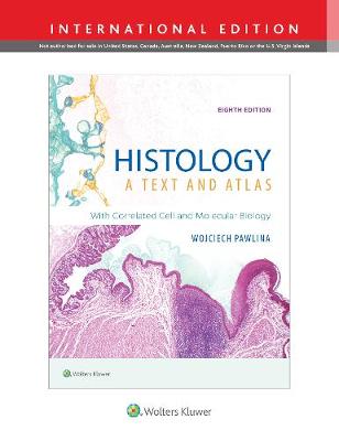 Histology 8e A Text and Atlas