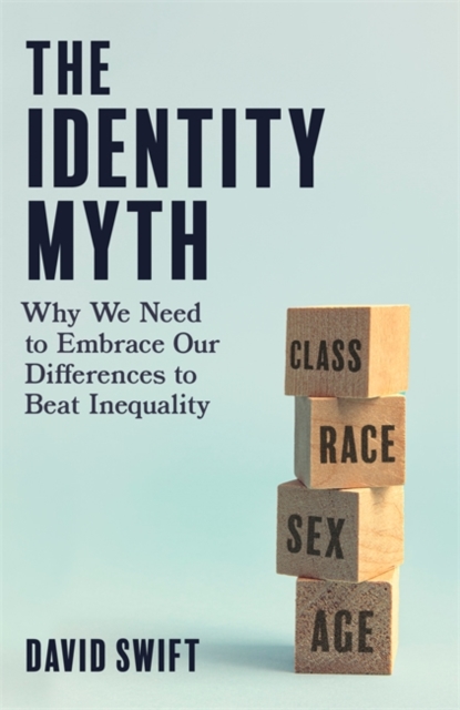 The Identity Myth: Why We Need to.. Cover