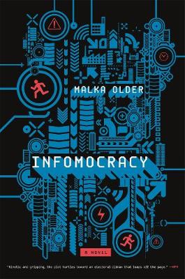 Infomocracy: A Novel Cover