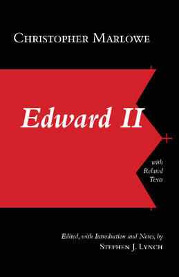 Edward II: With Related Texts: With Related Texts