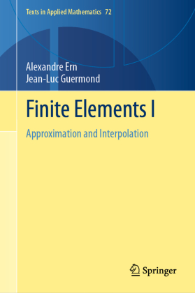 Finite Elements I: Approximation and Interpolation