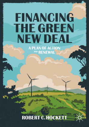 Financing the Green New Deal: A Plan of Action and Renewal