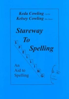 Stareway to Spelling: A Manual for Reading and Spelling High Frequency Words