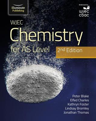 WJEC Chemistry for AS Level Student Book: 2nd Edition