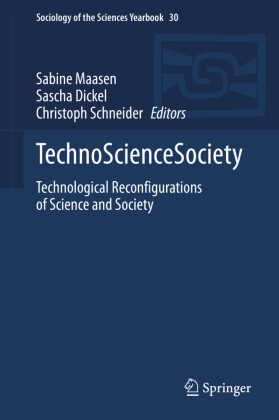 TechnoScienceSociety: Technological Reconfigurations of Science and Society