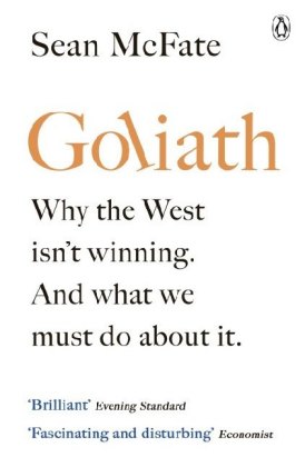 Goliath: What the West got Wrong about Russia and Other Rogue States