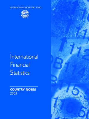 International Financial Statistics Yearbook 2003 + Notes