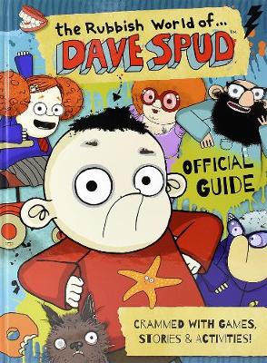 The Rubbish World of.... Dave Spud (Official Guide)