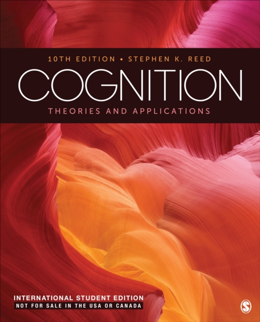 Cognition - International Student Edition: Theories and Applications 10e ISE
