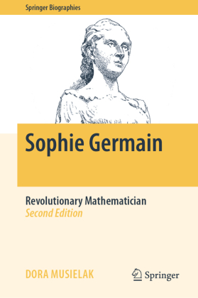 Sophie Germain: Revolutionary Mathematician