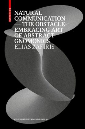 Natural Communication: The Obstacle-Embracing Art of Abstract Gnomonics