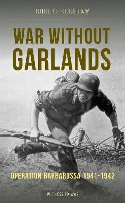 War Without Garlands: Operation.. Cover