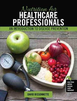 Nutrition for Healthcare Professionals: An Introduction to Disease Prevention