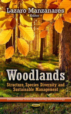 Woodlands: Structure, Species Diversity & Sustainable Management
