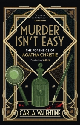 Murder Isn't Easy: The Forensics of Agatha Christie