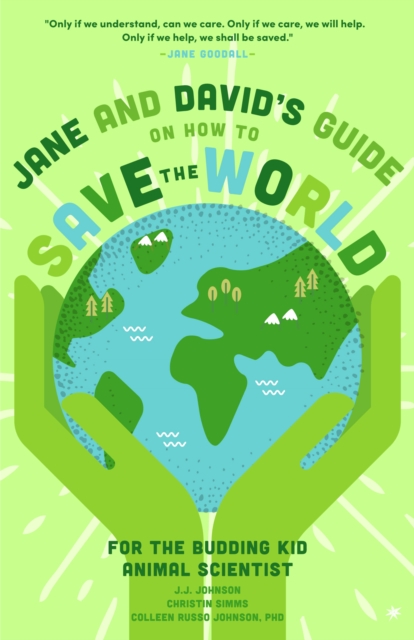 Jane and David's Starter Guide to Saving the World
