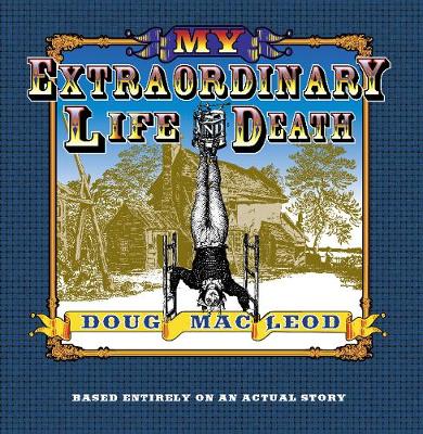My Extraordinary Life and Death