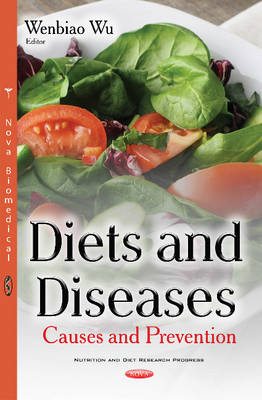Diets & Diseases: Causes & Prevention
