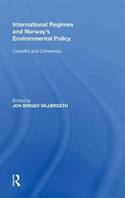 International Regimes and Norway's Environmental Policy: Crossfire and Coherence